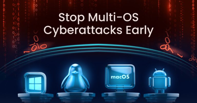 Multi-OS Cyberattacks: How SOCs Close a Critical Risk in 3 Steps Multi-OS Cyberattacks: How SOCs Close a Critical Risk in 3 Steps